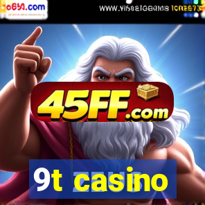 9t casino